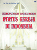 Himpunan Dokumen Status Gereja Di Indonesia