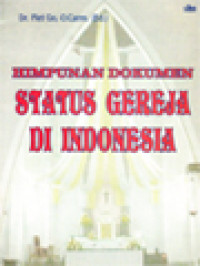 Image of Himpunan Dokumen Status Gereja Di Indonesia
