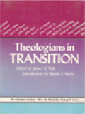 Theologians In Transition: The Christian Century How My Mind Has Changed