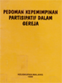 Image of Pedoman Kepemimpinan Partisipatif Dalam Gereja