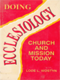 Doing Ecclesiology: Church And Mission Today