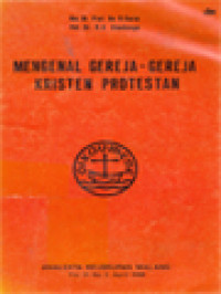 Mengenal Gereja-Gereja Kristen Protestan