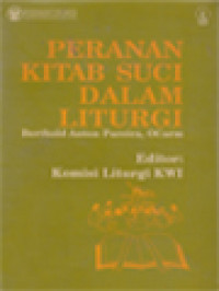 Peranan Kitab Suci Dalam Liturgi