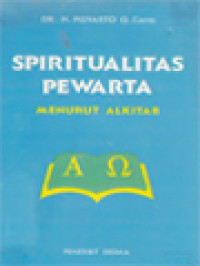 Spiritualitas Pewarta Menurut Alkitab