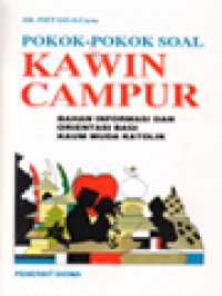 Image of Pokok-Pokok Soal Kawin Campur: Bahan Informasi Dan Orientasi Bagi Kaum Muda Katolik