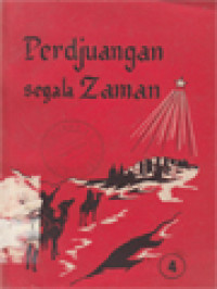 Perdjuangan Segala Zaman: Antara Baik Dan Jahat IV