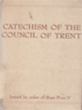 Catechism Of The Council Of Trent For Parish Priests