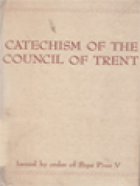 Catechism Of The Council Of Trent For Parish Priests