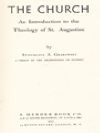 The Church: An Introduction To The Theology Of St. Augustine