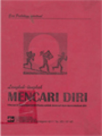 Langkah-Langkah Mencari Diri: Ulasan & Renungan Sederhana Untuk Mencari Dan Menemukan Diri