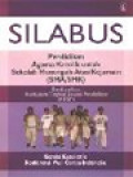 Silabus Pendidikan Agama Katolik Untuk Sekolah Menengah Atas/Kejuruan (SMA/SMK): Berdasarkan: KTSP