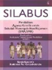 Silabus Pendidikan Agama Katolik Untuk Sekolah Menengah Atas/Kejuruan (SMA/SMK): Berdasarkan: KTSP