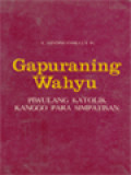 Gapuraning Wahyu: Piwulang Katolik Kanggo Para Simpatisan