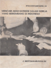 Image of Mencari Arah Katekese Dalam Gereja Yang Berkembang Di Indonesia