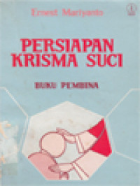 Persiapan Krisma Suci - Buku Pembina