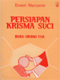 Persiapan Krisma Suci - Buku Orang Tua