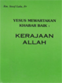 Image of Yesus Mewartakan Khabar Baik: Kerajaan Allah