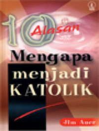 Image of 10 Alasan Mengapa Menjadi Katolik