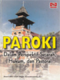 Paroki Dalam Perspektif Sejarah, Hukum, Dan Pastoral