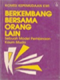 Berkembang Bersama Orang Lain: Sebuah Model Pembinaan Kaum Muda