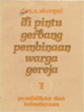 Di Pintu Gerbang Pembinaan Warga Gereja 1: Pendidikan Dan Kebudayaan