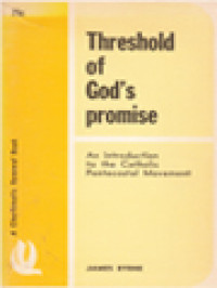 Threshold Of God's Promise: An Introduction To The Catholic Pentecostal Movement