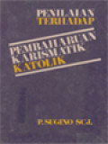 Penilaian Terhadap Pembaharuan Karismatik Katolik