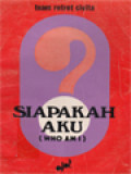 Siapakah Aku (Who Am I)