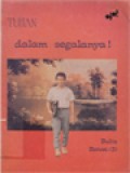 Tuhan Dalam Segalanya (Buku Retret Untuk Remaja)