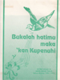 Image of Bukalah Hatimu Maka Kan Kupenuhi: Retret Kelas III SMPK Sang Timur Tahun Ajaran 1991-1992