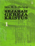 Sejarah Gereja Kristus 1: Garis-Garis Besar Sejarah Gereja