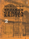 Sejarah Gereja Kristus 2: Garis-Garis Besar Sejarah Gereja