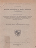 English Influences On Early American Catholicism: The Catholic University Of America