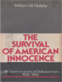 The Survival Of American Innocence: Catholicism In An Era Of Disillusionment 1920-1940