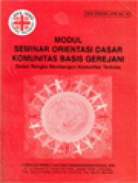 Image of Modul Seminar Orientasi Dasar Komunitas Basis Gerejani: Dalam Rangka Membangun Komunitas Terbuka