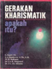 Gerakan Kharismatik: Apakah Itu ?