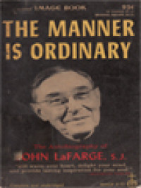 The Manner Is Ordinary