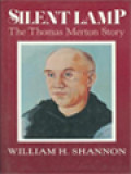 Silent Lamp: The Thomas Merton Story