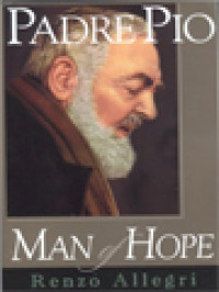 Image of Padre Pio: A Man Of Hope