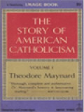 The Story Of American Catholicism I