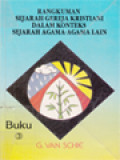 Rangkuman Sejarah Gereja Kristiani Dalam Konteks Sejarah Agama-Agama Lain (3)