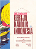 Sejarah Gereja Katolik Indonesia 3a: Wilayah-Wilayah Keuskupan Dan Majelis Agung Waligereja Indonesia Abad Ke-20: Sumatera, Kalimantan, Sulawesi-Maluku, Irian Jaya