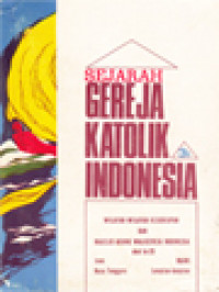 Sejarah Gereja Katolik Indonesia 3b: Wilayah-Wilayah Keuskupan Dan Majelis Agung Waligereja Indonesia Abad Ke-20: Jawa, Nusa Tenggara