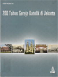 200 Tahun Gereja Katolik Di Jakarta