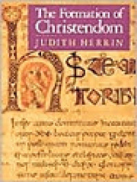 The Formation Of Christendom