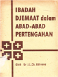 Image of Ibadah Djemaat Dalam Abad-Abad Pertengahan
