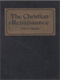 The Christian Renaissance: A History Of The 