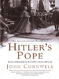 Hitler's Pope: Sejarah Konspirasi Paus Pius XII Dan Hittler