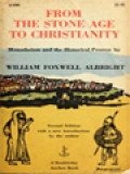 From The Stone Age To Christianity: Monotheism And The Historical Process