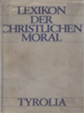 Lexikon Der Christlichen Moral